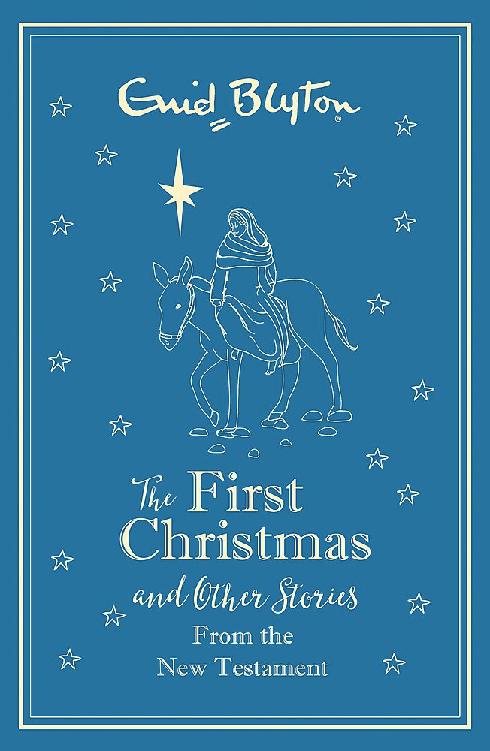 The First Christmas and Other Bible Stories: New Testament - Gift Edition
