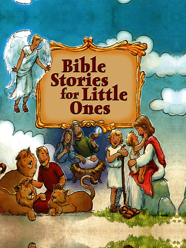 Bible Stories for Little Ones