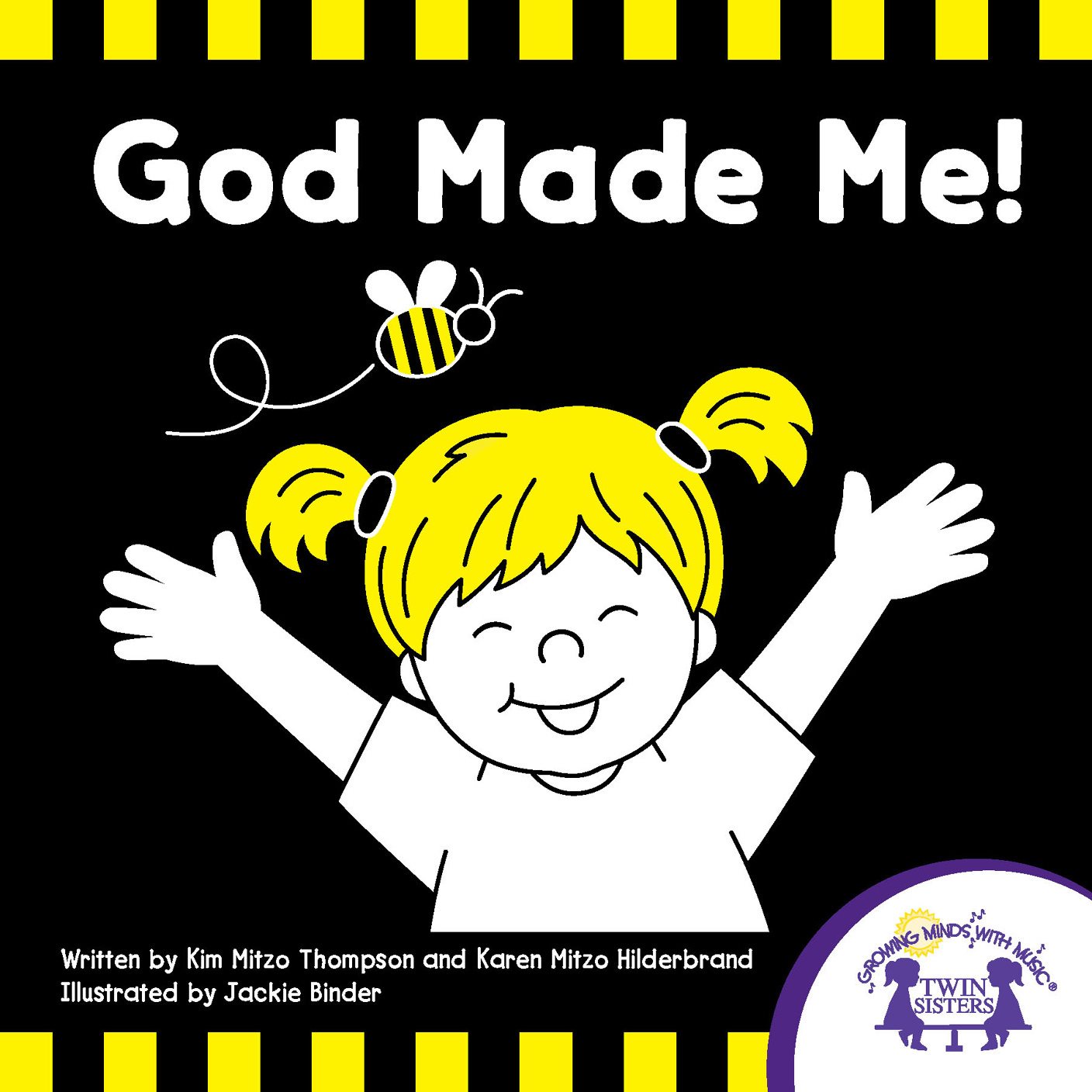 God Made Me!