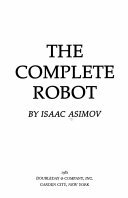 The Complete Robot