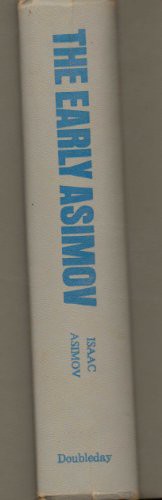 The Early Asimov or Eleven Years of Trying