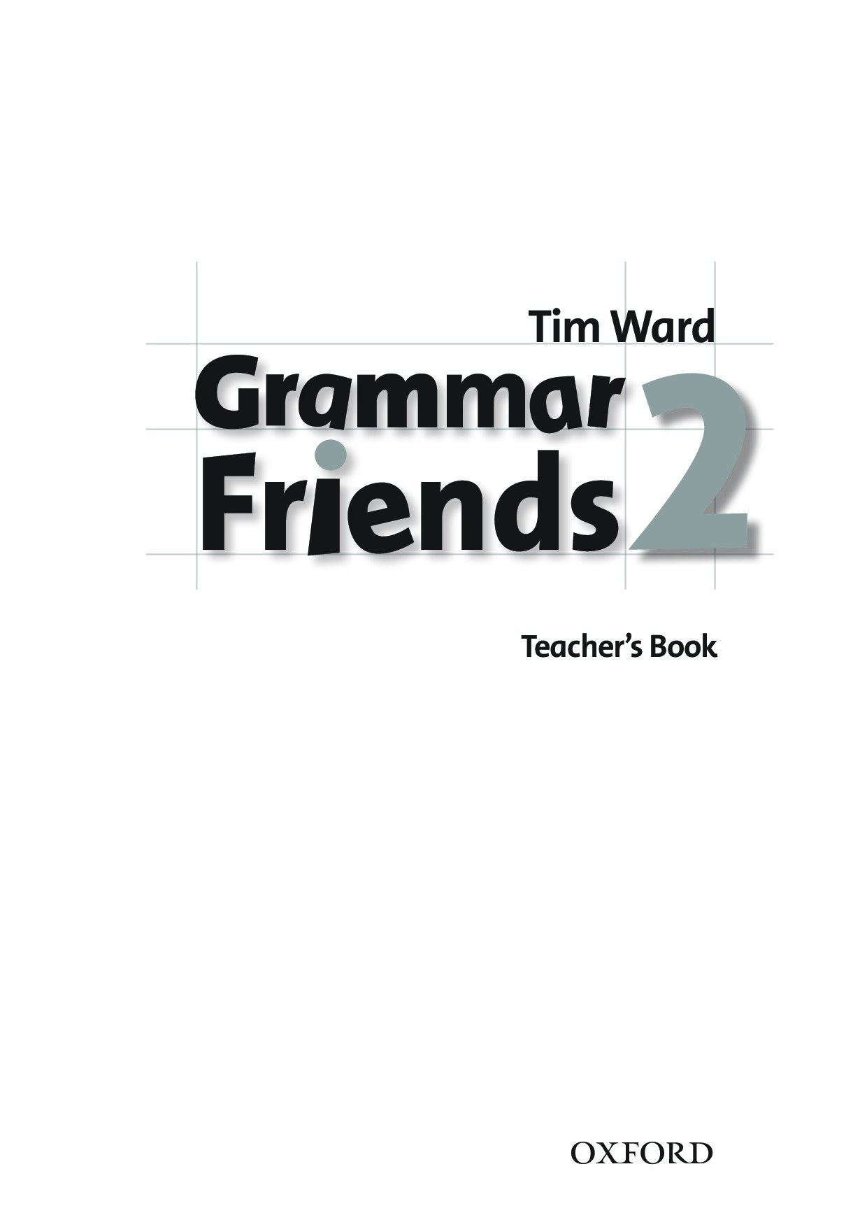 Grammar Friends Teacher Book Grade 2