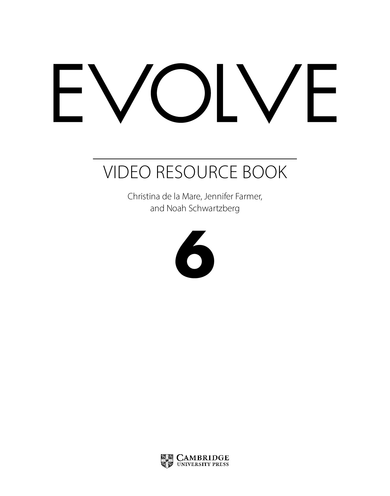 Evolve Level 6 Video Resource Book