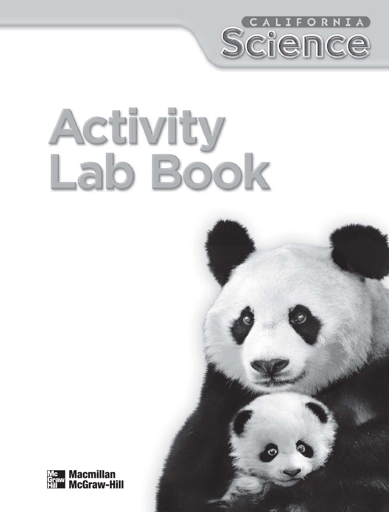 A Closer Look California Science 1 Activity Lab Book