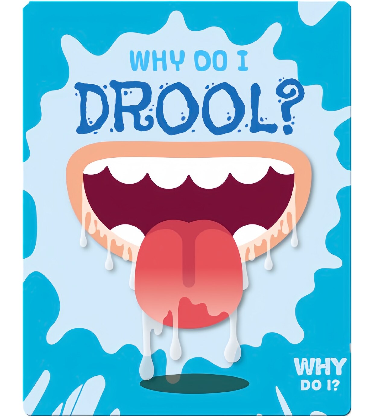 Why Do I Drool