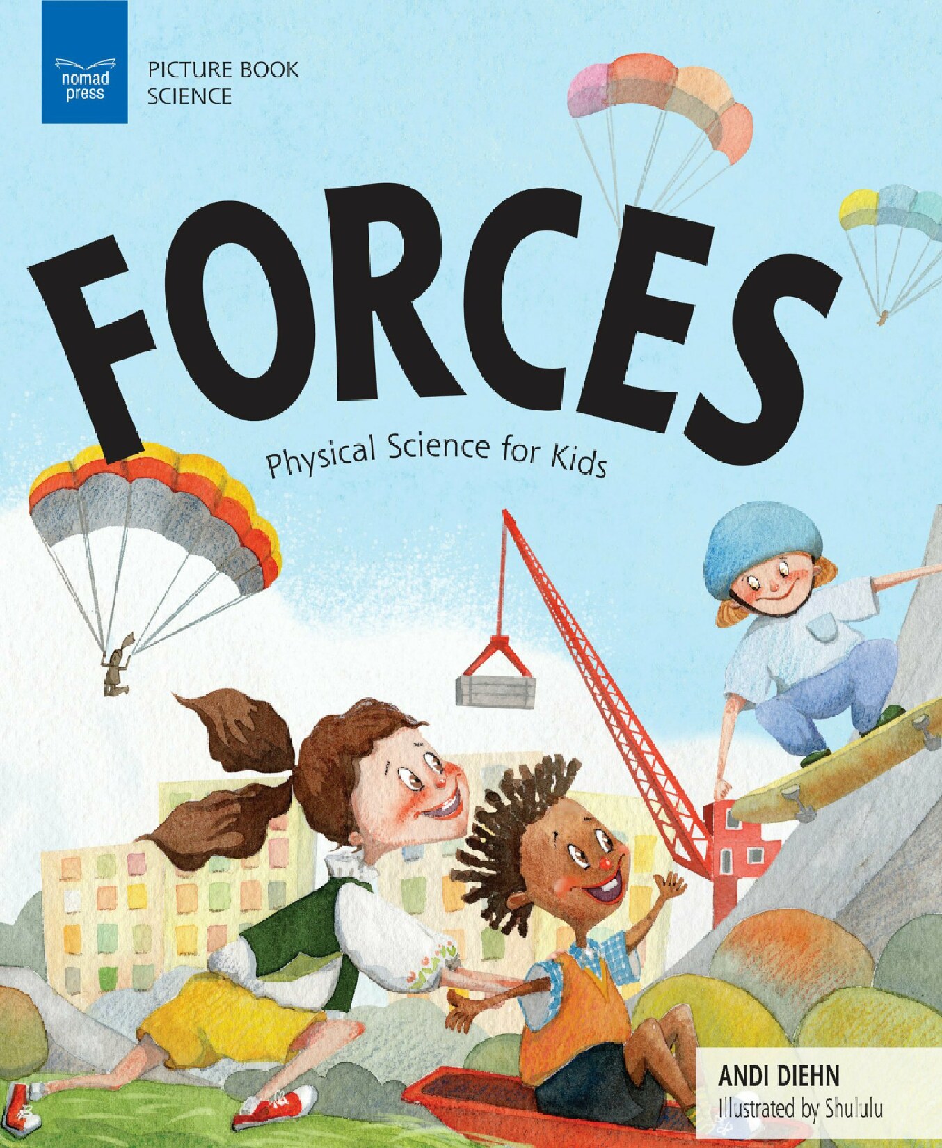 Forces: : Physical Science for Kids