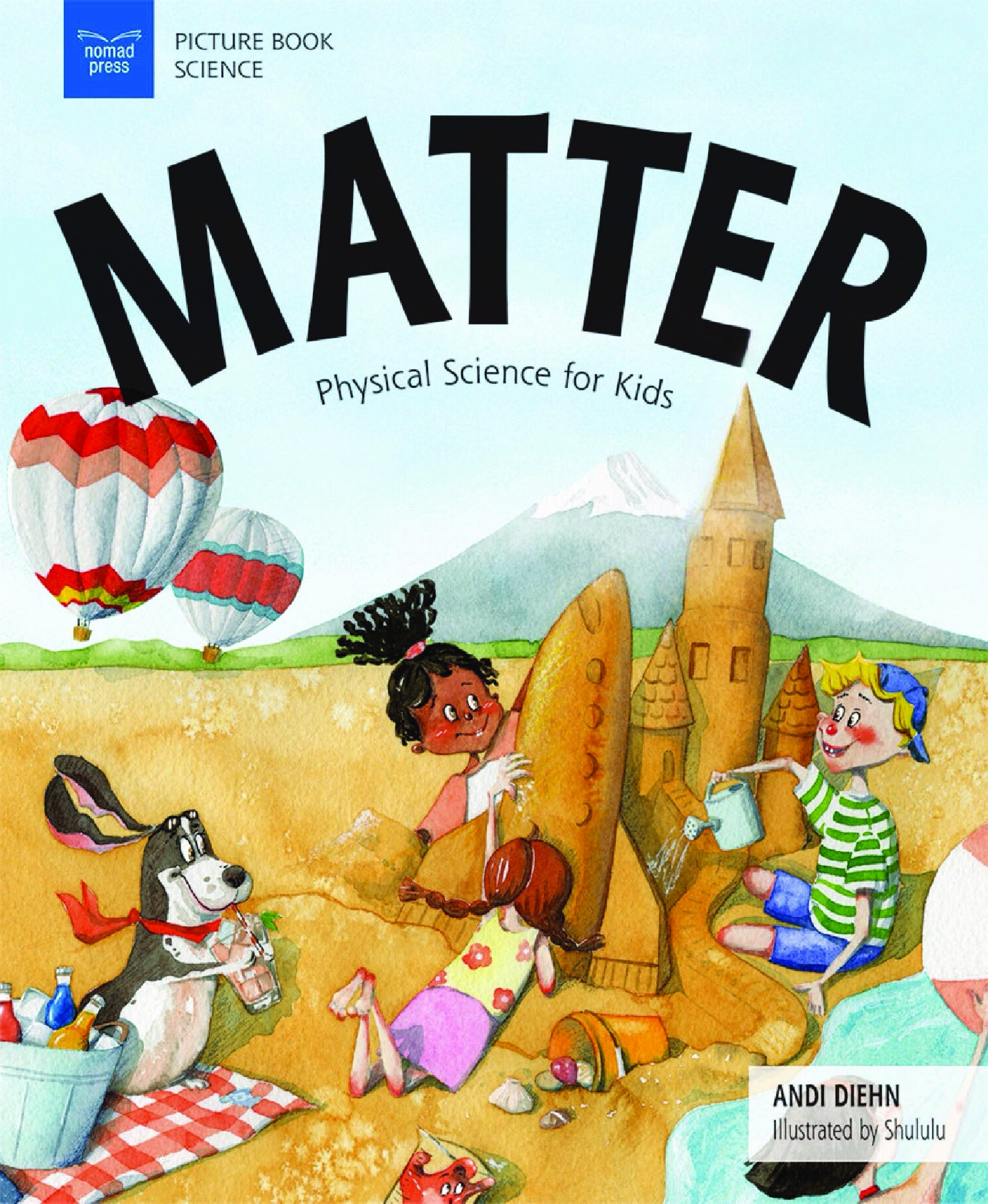 Matter: Physical Science for Kids