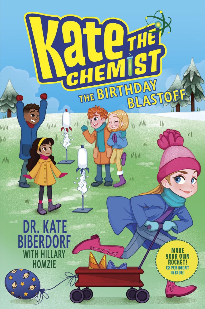 Kate the Chemist: The Birthday Blastoff
