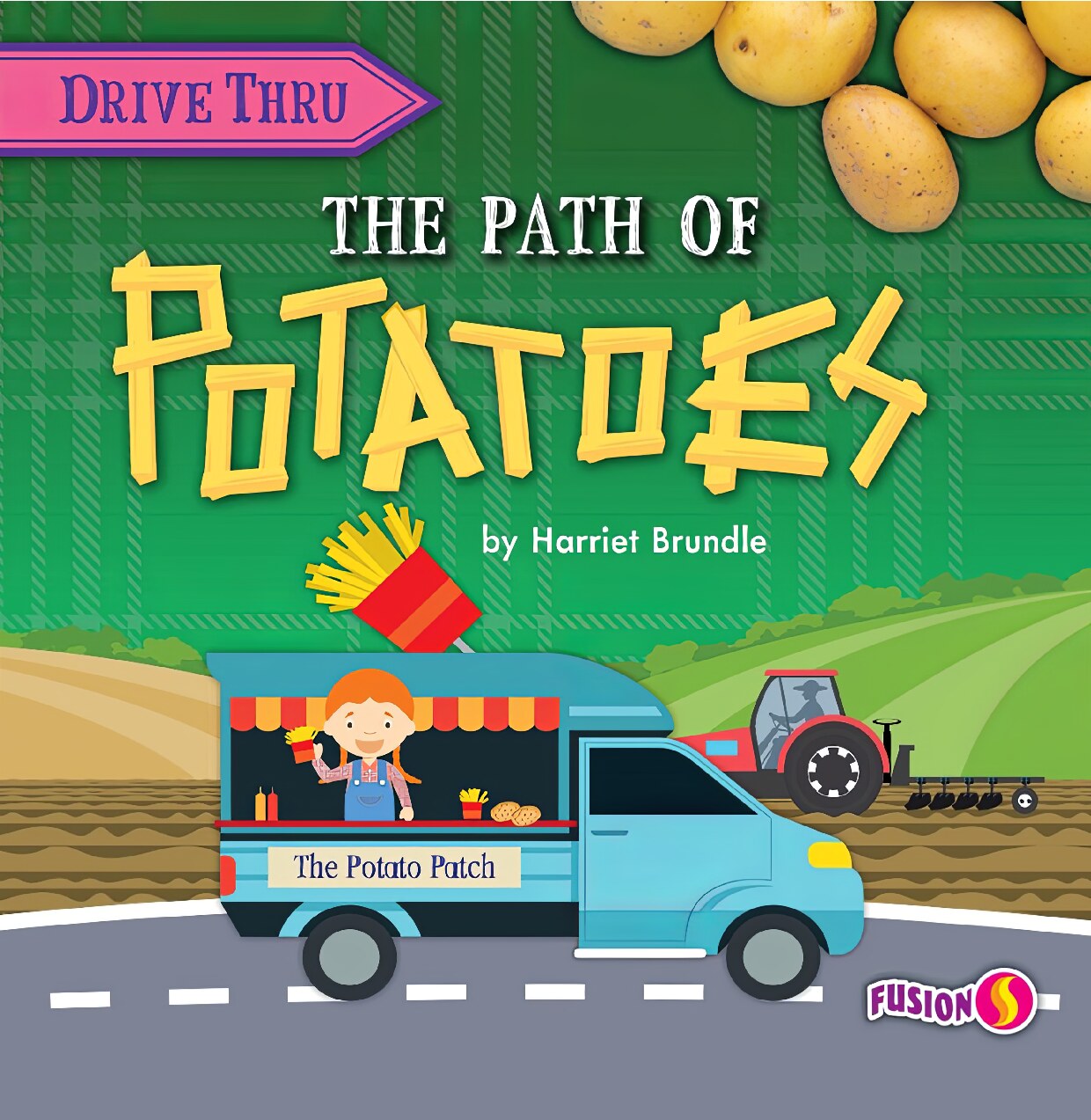 Drive Thru: The Path of Potatoes