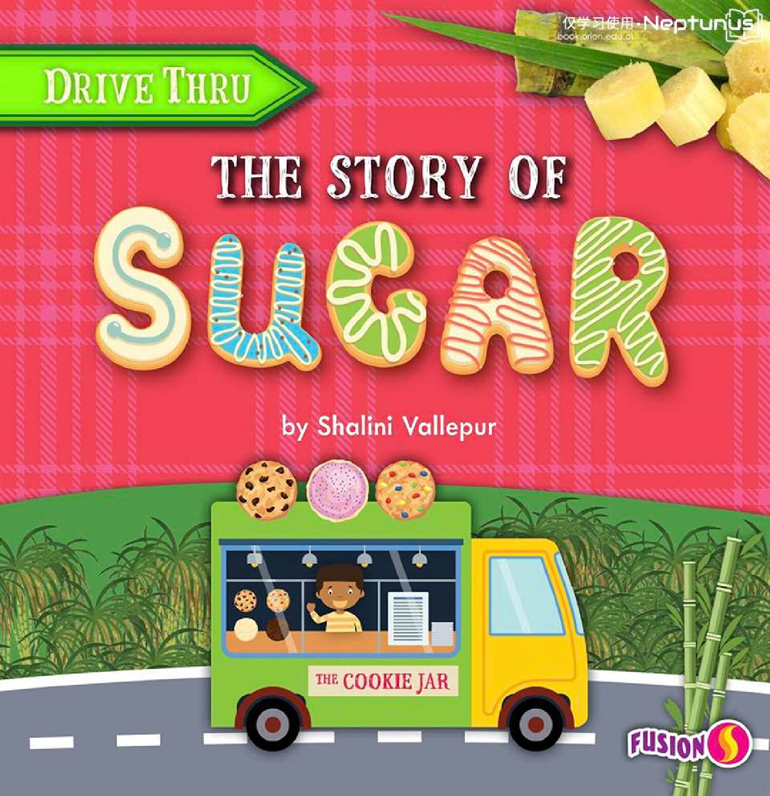 Drive Thru The Story of Sugar