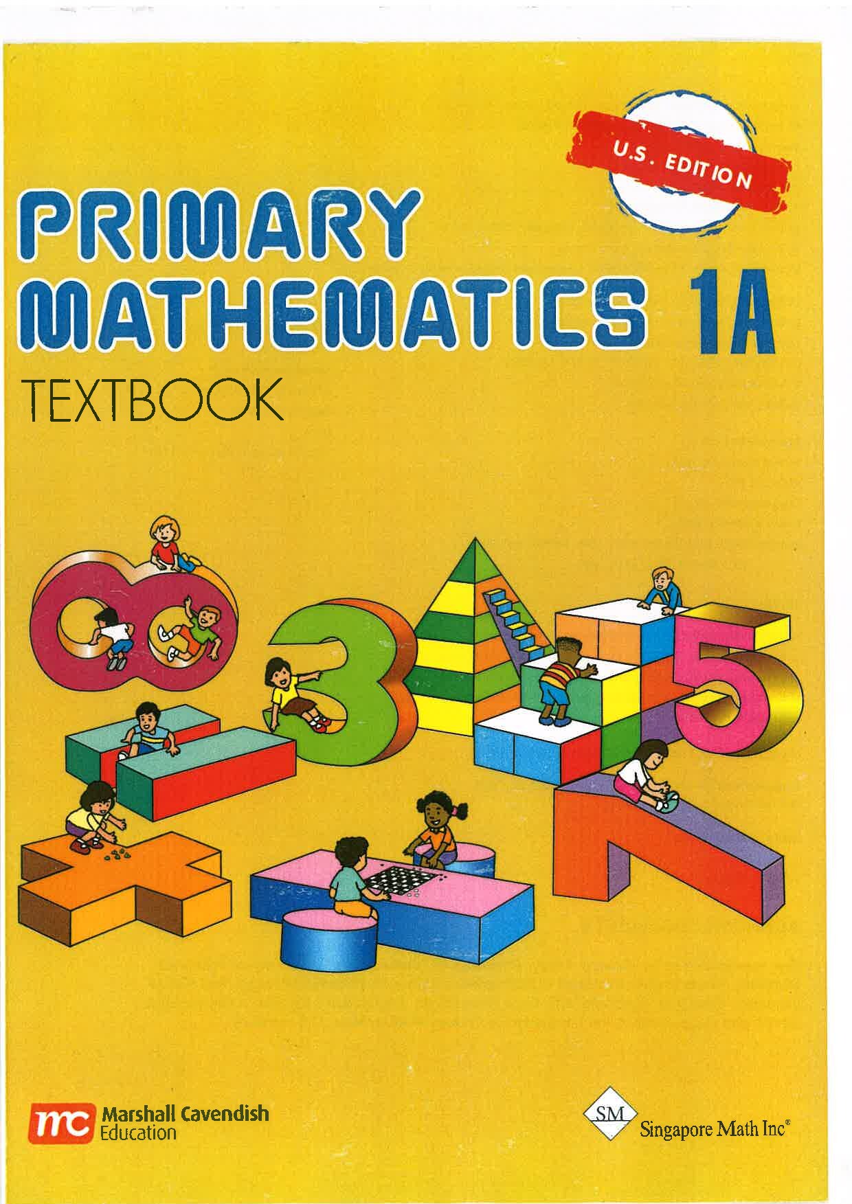Primary Mathematics U.S. Edition Textbook 1A