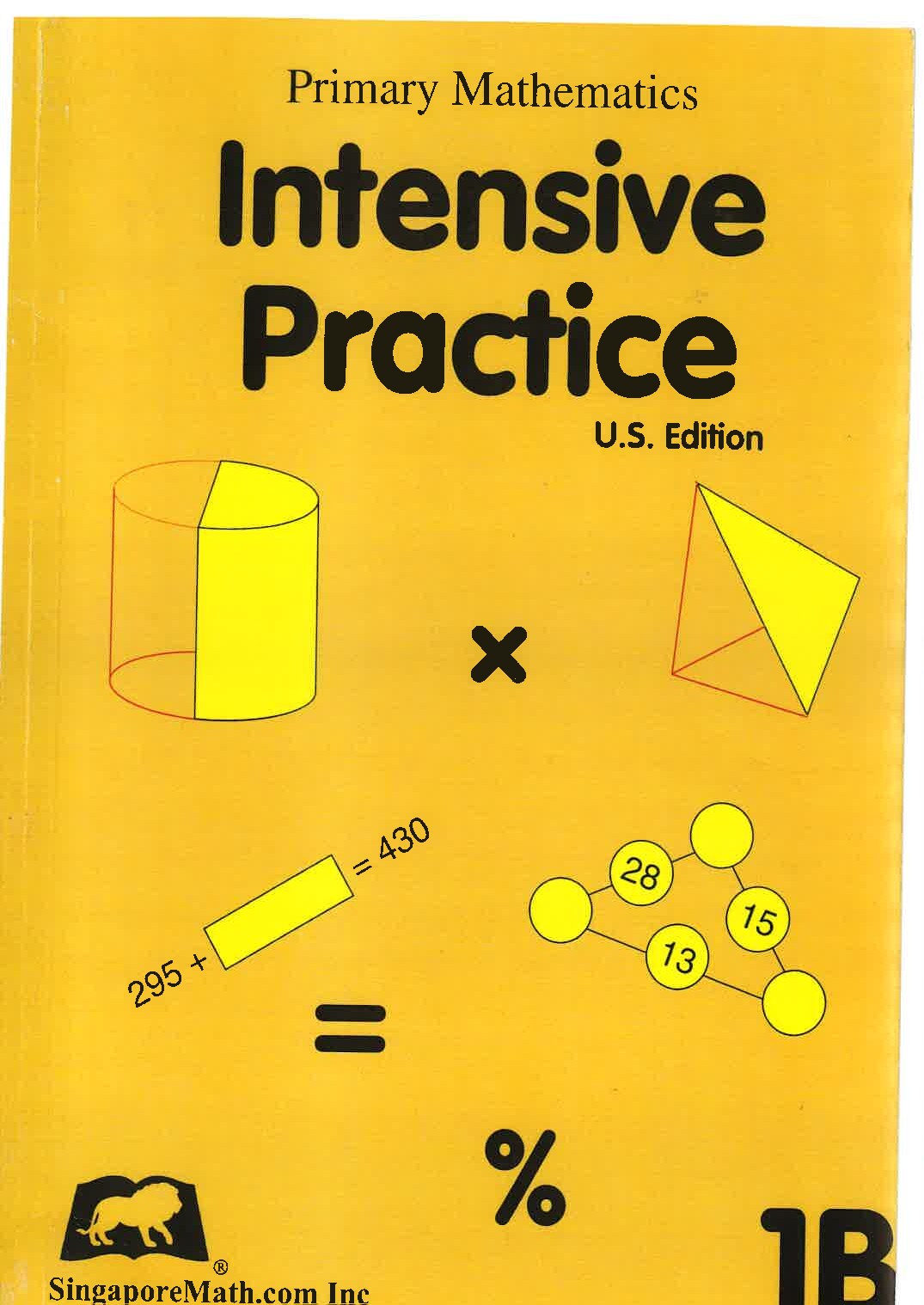 Primary Mathematics U.S. Edition Intensive Practice 1B