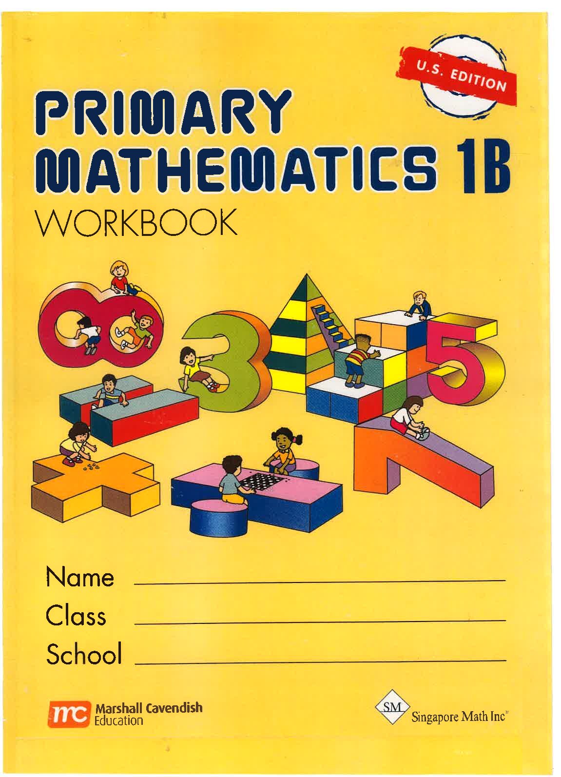 Primary Mathematics U.S. Edition Workbook 1B
