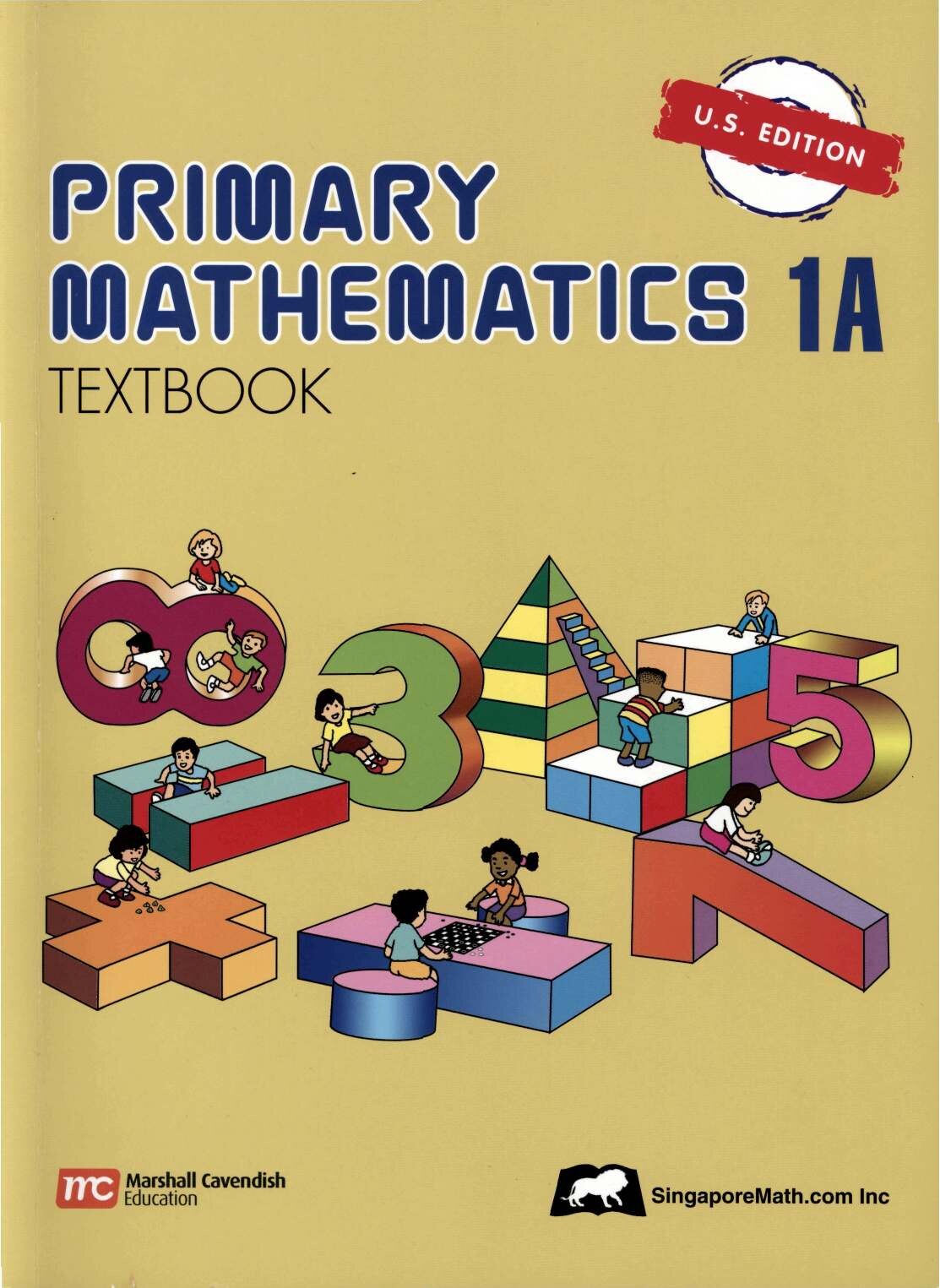 Primary Mathematics U.S. Edition Textbook 1A