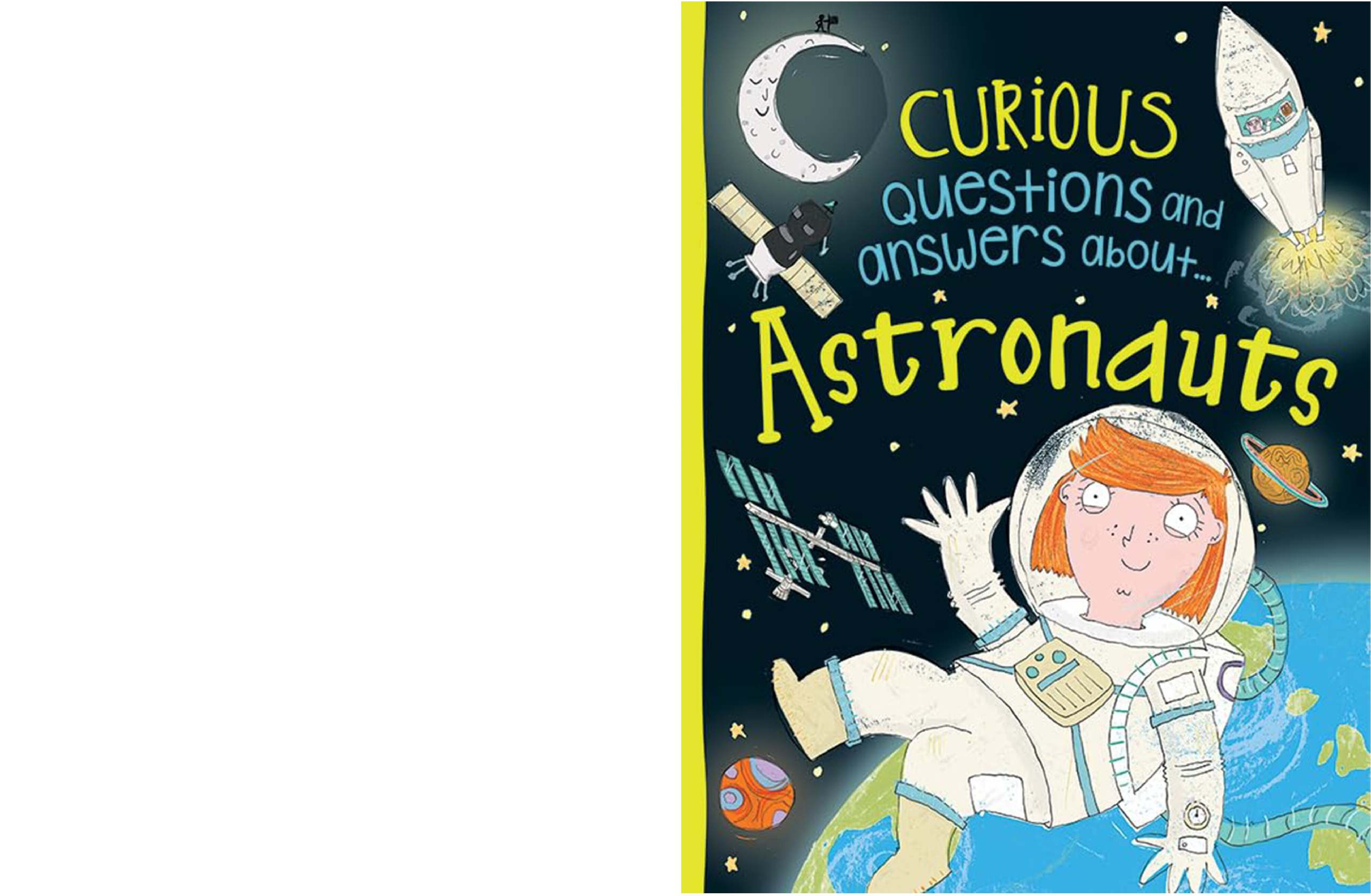 Curious Questions and Answers About Astronauts