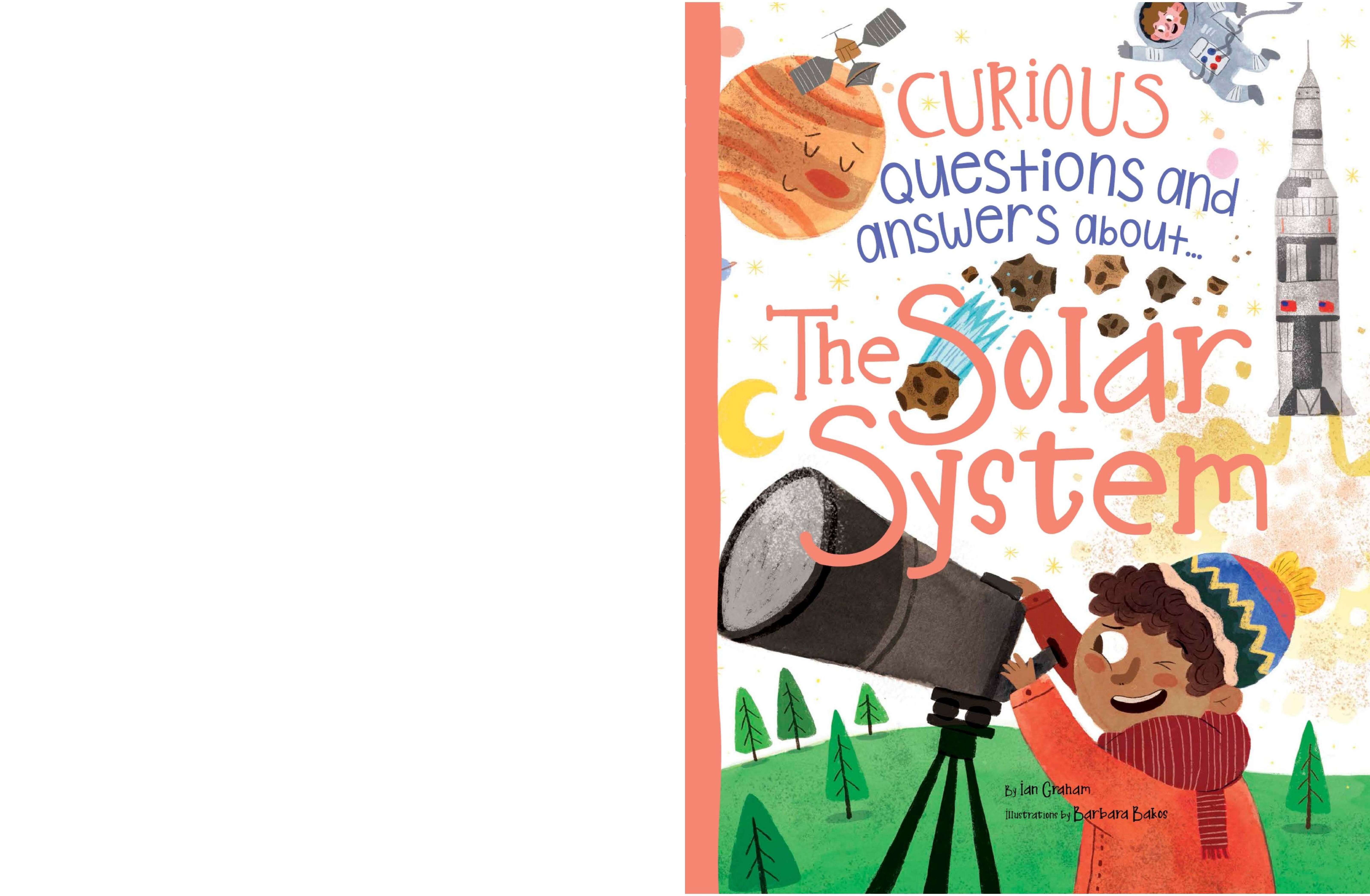 Curious Questions and Answers About The SoIar System