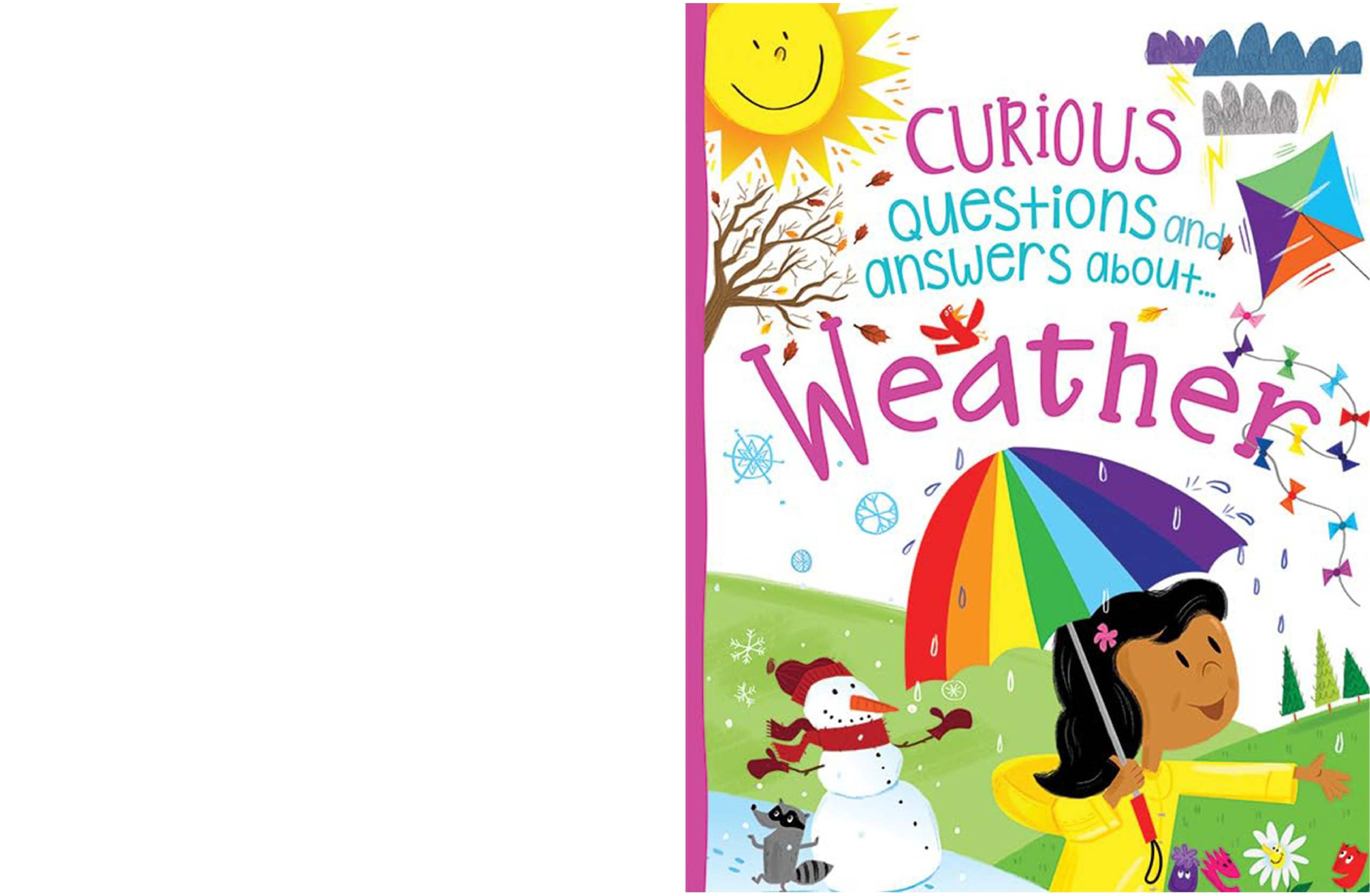 Curious Questions and Answers About Weather