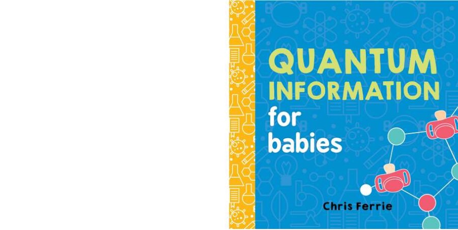 Quantum INformation for Babies