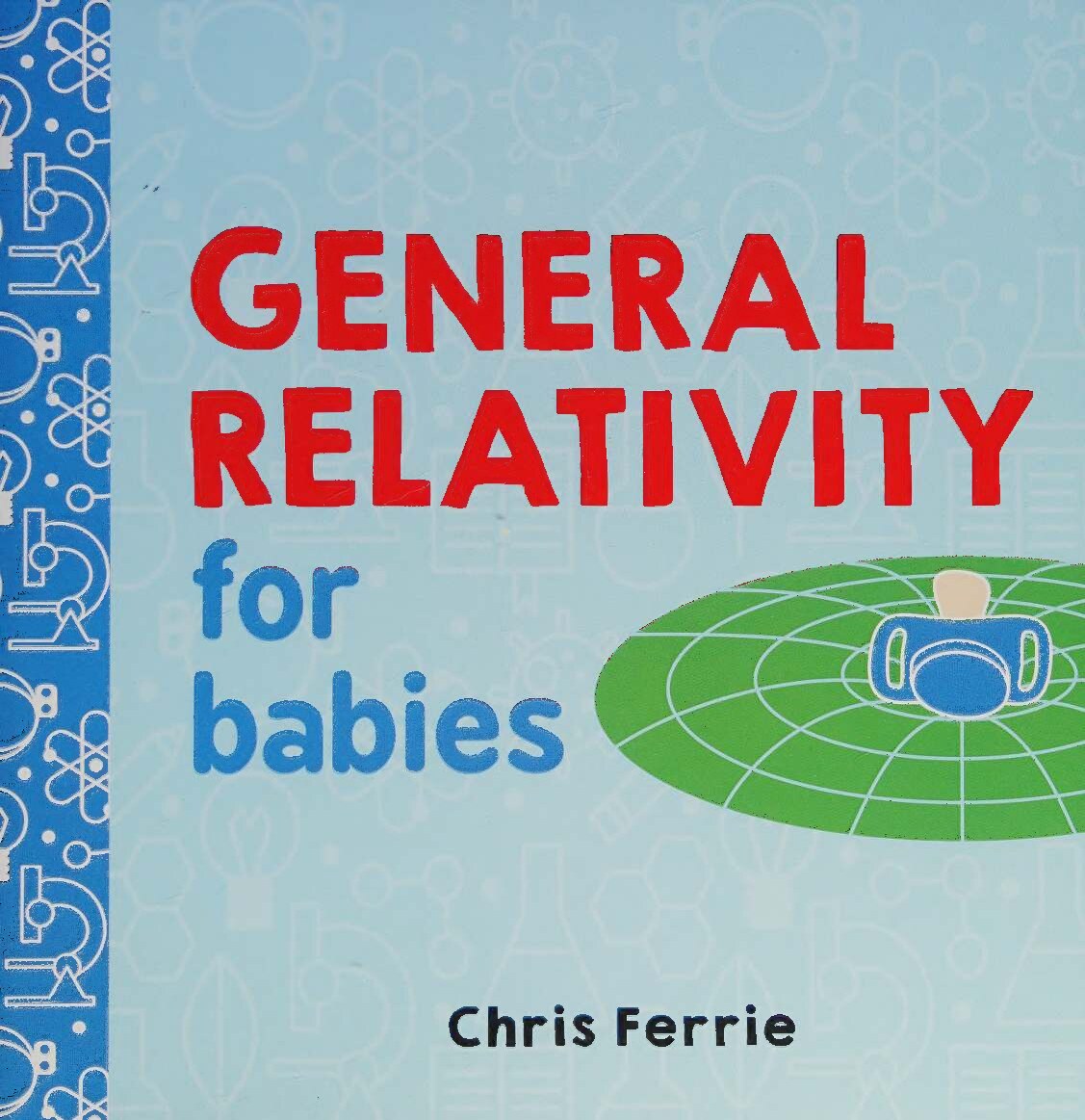 General Relativity for Babies