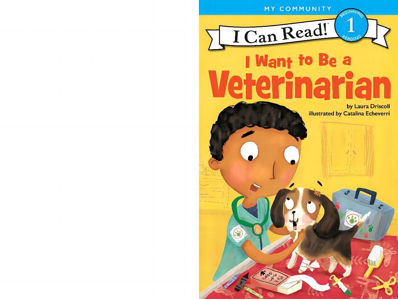 I Want to Be a Veterinarian