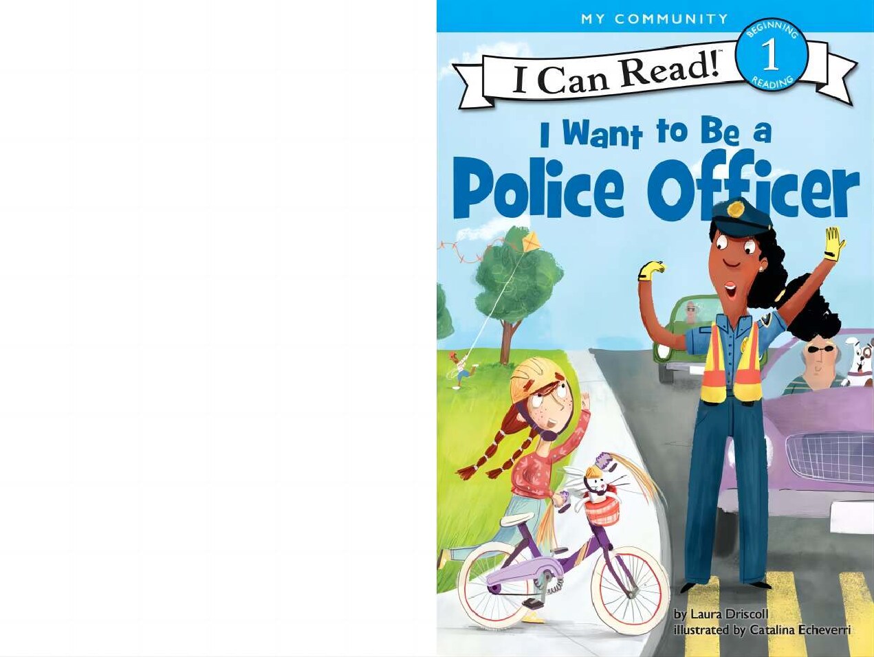 I Want to Be a Police Officer