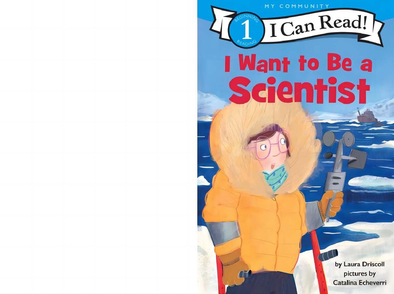 I Want to Be a Scientist