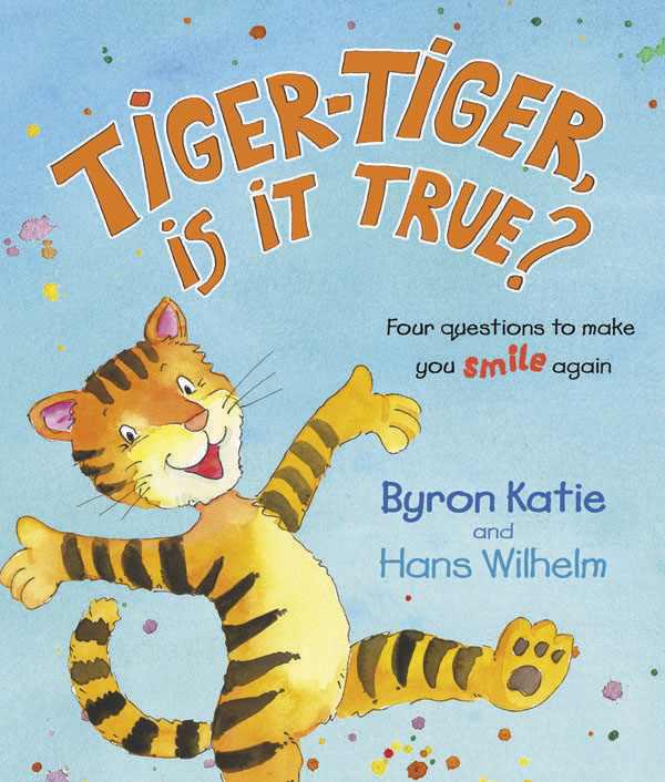 Tiger-Tiger is it True?: Four Questions to Make You Smile Again