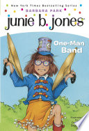 Junie B. Jones #22: One-Man Band