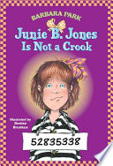 Junie B. Jones Is Not a Crook
