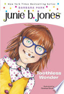 Junie B. Jones #20: Toothless Wonder