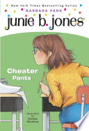 Junie B. Jones #21: Cheater Pants