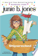 Junie B. Jones #23: Shipwrecked
