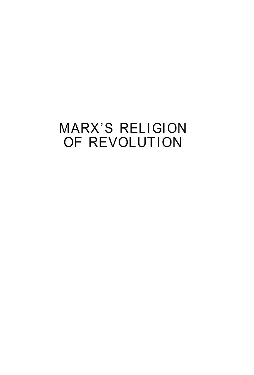 MARX'S RELIGION OF REVOLUTION: The Doctrine of Creative Destruction