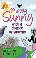 Mostly Sunny with a chance of storms