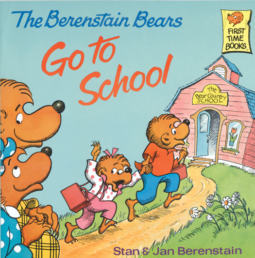 The Berenstain Bears Go to School