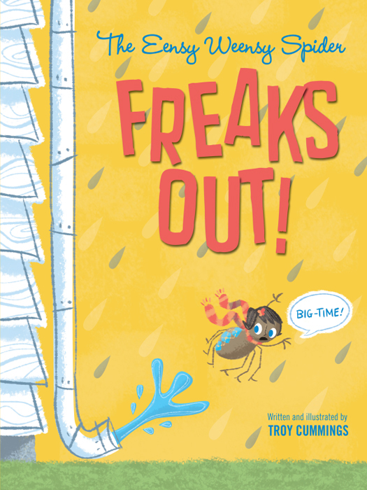 The Eensy Weensy Spider Freaks Out! (Big Time!)