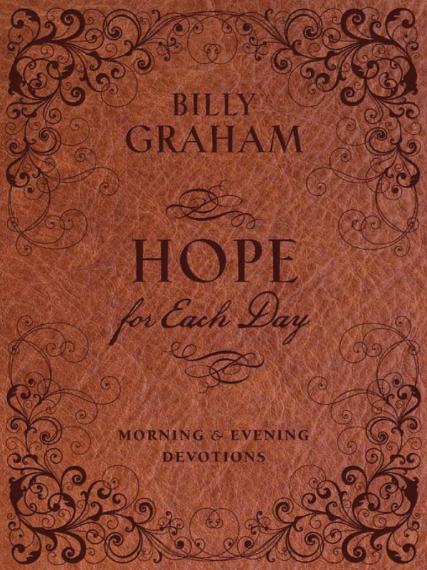 Hope for Each Day Morning and Evening Devotions