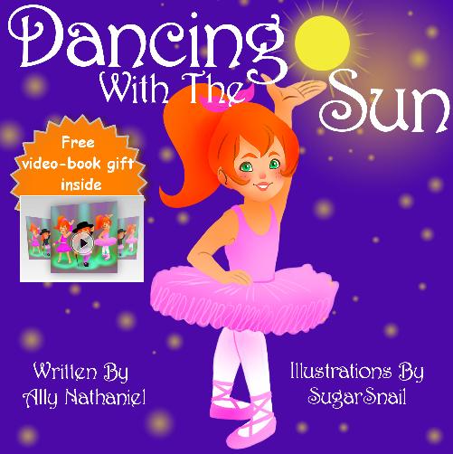Dancing With The Sun: Free Childrens Book- Rhyming Ebook Series (Picture Books For Children Ages 3-5) (Girls Empowerment & Self Esteem)
