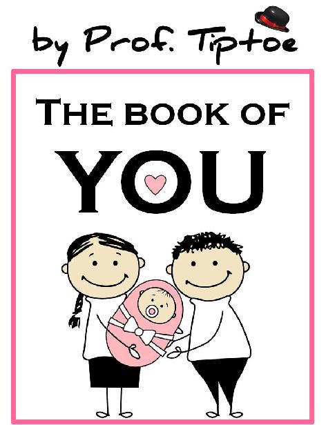 children's book: The Book Of You (Raising happy kids Children books collection)